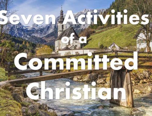 Seven Activities of a Committed Christian