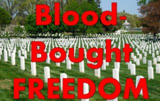 Arlington national cemetery rows of white headstones with text "Blood-Bought Freedom"